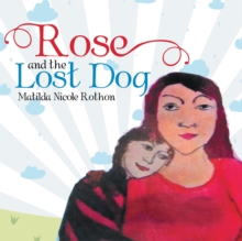 Rose and the Lost Dog