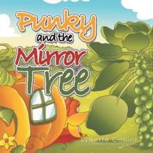 Punky and the Mirror Tree : Being Brave