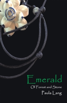 Emerald : Of Forest and Stone