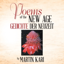 Poems of the New Age : Gedichte Der Neuzeit