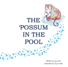 The Possum in the Pool