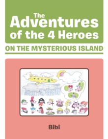 The Adventures of the 4 Heroes on the Mysterious Island