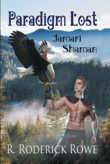 Paradigm Lost : Jamari Shaman