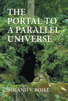 The Portal to a Parallel Universe