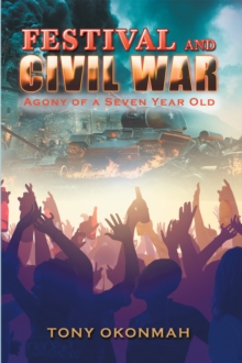 Festival and Civil War : Agony of a Seven Year Old