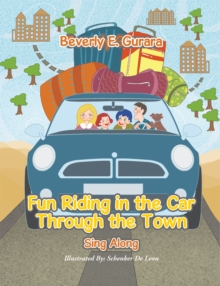 Fun Riding in the Car Through the Town : Sing Along