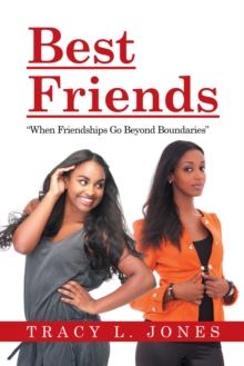 Best Friends : When Friendships Go Beyond  Boundaries