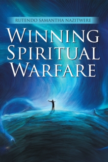 Winning Spiritual Warfare