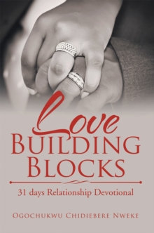 Love Building Blocks : 31 Days Relationship Devotional