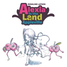 Alexia in the Land of Appleville