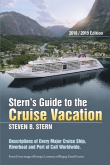 Stern'S Guide to the Cruise Vacation: 2018 Edition