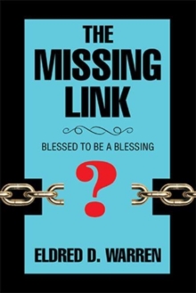 The Missing Link : Blessed to Be a Blessing