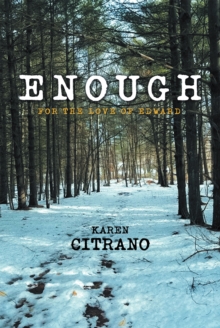 Enough : For the Love of Edward