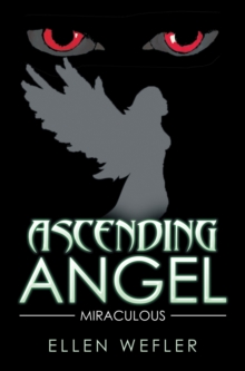 Ascending Angel : Miraculous