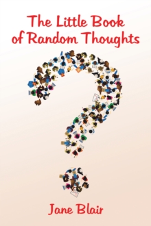 The Little Book of Random Thoughts