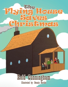 The Flying House Saves Christmas