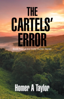 The Cartels' Error : Book Four of the Cody Hunter Series