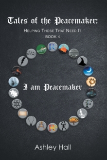 Tales of the Peacemaker : Helping Those That Need It