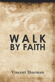 Walk by Faith