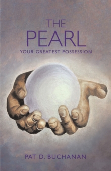 The Pearl : Your Greatest Possession