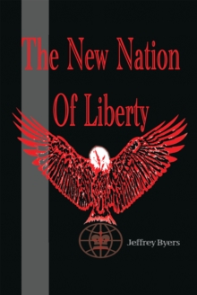 The New Nation of Liberty