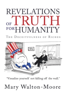 Revelations of Truth for Humanity : The Deceitfulness of Riches