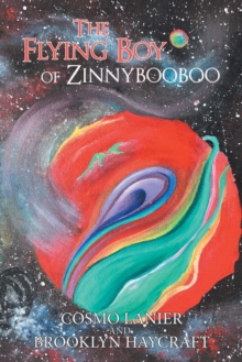 The Flying Boy of Zinnybooboo