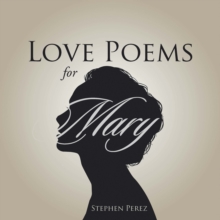 Love Poems for Mary