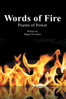 Words of Fire : Poems of Power First Edition