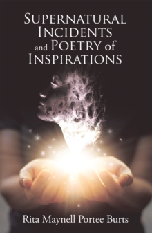 Supernatural Incidents and Poetry of Inspirations