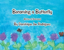 Becoming a Butterfly