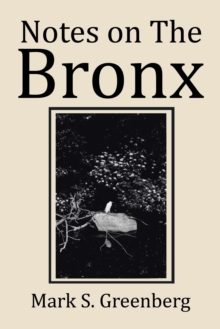 Notes on the Bronx