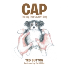 Cap : The Dog That Couldn'T Sing