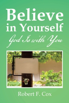 Believe in Yourself : God Is with You