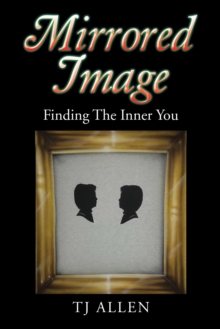 Mirrored Image : Finding the Inner You