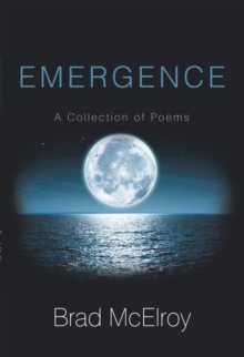 Emergence : A Collection of Poems