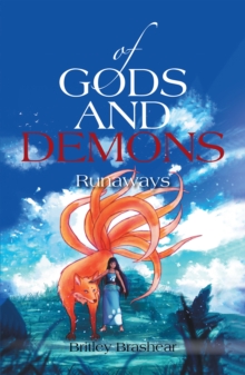 Of Gods and Demons : Runaways