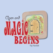 Open and Magic Begins