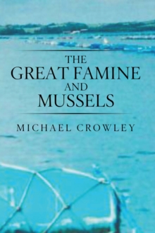 The Great Famine and Mussels