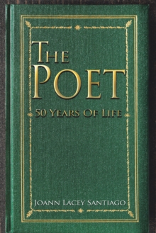 The Poet : 50 Years of Life