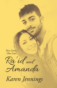 Ra'Id and Amanda : Two Lives, One Love