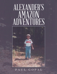 Alexander's Amazon Adventures