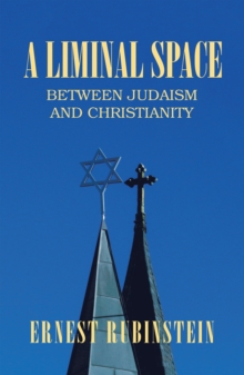 A Liminal Space : Between Judaism and Christianity