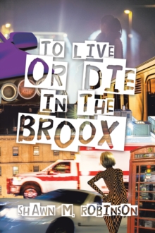 To Live or Die in the Broox