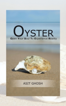 Oyster : Open Your Soul to Experience Reality