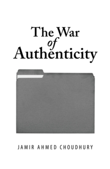 The War of Authenticity