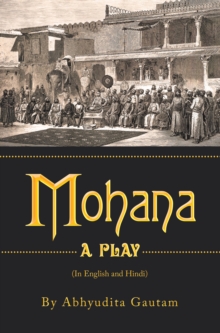 Mohana : A Play