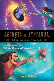 SECRETS OF ZYNPAGUA: SHIMMERING THREAT