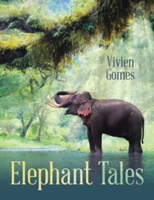 Elephant Tales