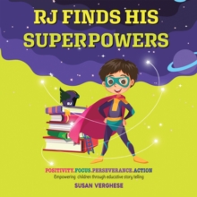 Rj Finds His Superpowers